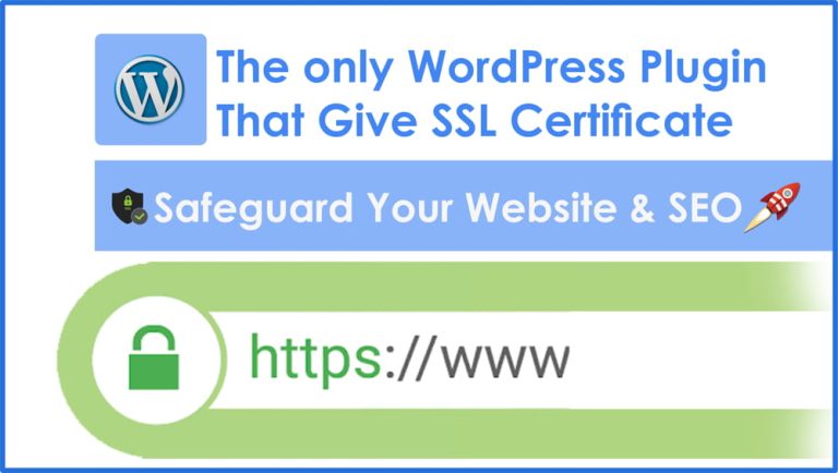 WordPress Plugin That Gives Free SSL Certificate – Step By Step Installation Guide